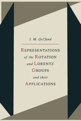 Représentations des groupes de rotation et de Lorentz et leurs applications - Representations of the Rotation and Lorentz Groups and Their Applications