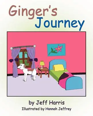 Le voyage de Ginger - Ginger's Journey