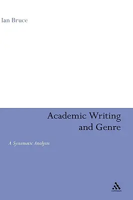 Écriture académique et genre : Une analyse systématique - Academic Writing and Genre: A Systematic Analysis