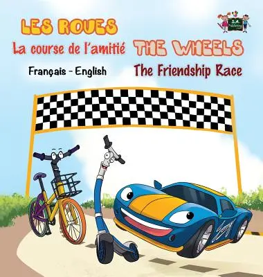 La course de l'amitié : édition bilingue français-anglais - La course de l'amiti - The Friendship Race: French English Bilingual Edition