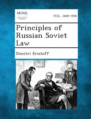 Principes du droit soviétique russe - Principles of Russian Soviet Law
