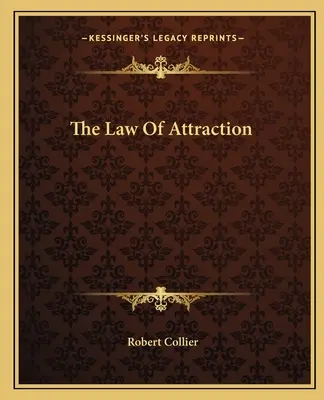 La loi de l'attraction - The Law Of Attraction