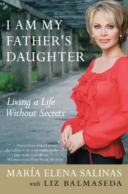 Je suis la fille de mon père : Vivre une vie sans secrets - I Am My Father's Daughter: Living a Life Without Secrets