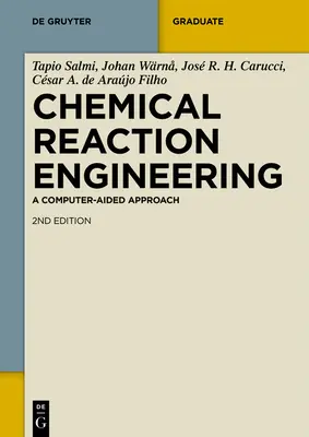 Ingénierie des réactions chimiques : Une approche assistée par ordinateur - Chemical Reaction Engineering: A Computer-Aided Approach
