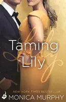 Apprivoiser Lily : Les Sœurs Fowler 3 - Taming Lily: The Fowler Sisters 3