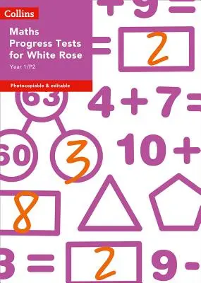 Tests de progrès en mathématiques pour White Rose (1ère et 2ème année) - Year 1/P2 Maths Progress Tests for White Rose