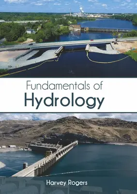 Principes fondamentaux de l'hydrologie - Fundamentals of Hydrology