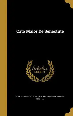 Cato Maior De Senectute