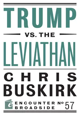 Trump contre le Léviathan - Trump vs. the Leviathan