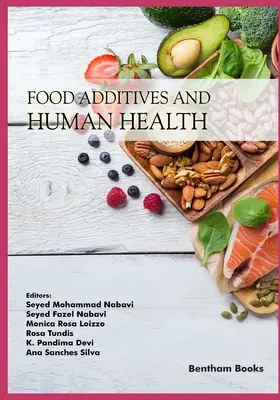 Additifs alimentaires et santé humaine - Food Additives and Human Health