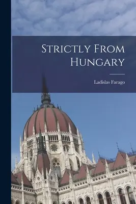 Strictement hongrois - Strictly From Hungary