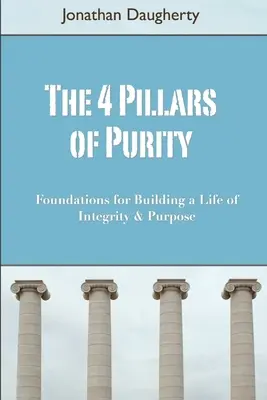 Les 4 piliers de la pureté - The 4 Pillars of Purity