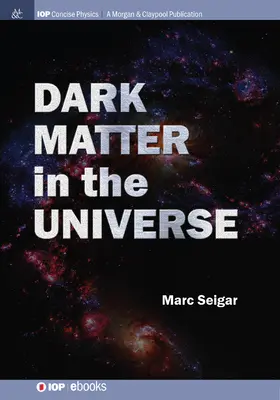 La matière noire dans l'univers - Dark Matter in the Universe
