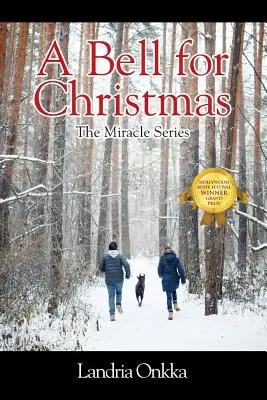 Une cloche pour Noël : La série des miracles - A Bell for Christmas: The Miracle Series