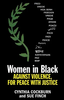 Les femmes en noir : Contre la violence, pour la paix et la justice - Women in Black: Against Violence, for Peace with Justice