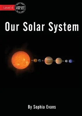 Notre système solaire - Our Solar System