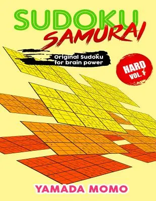 Sudoku Samurai Hard : Original Sudoku For Brain Power Vol. 1 : 100 grilles incluses Sudoku Samurai Hard Level - Sudoku Samurai Hard: Original Sudoku For Brain Power Vol. 1: Include 100 Puzzles Sudoku Samurai Hard Level