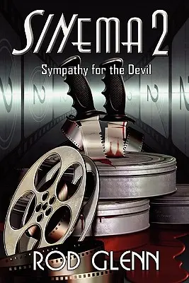 Sinema 2 : Sympathie pour le diable - Sinema 2: Sympathy for the Devil