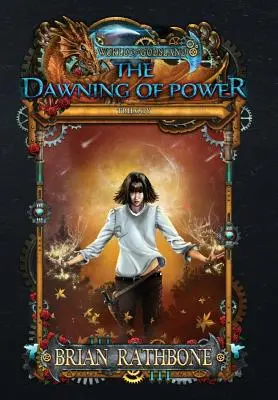 L'aube du pouvoir - The Dawning of Power