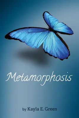 Métamorphose - Metamorphosis