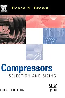 Les compresseurs : Sélection et dimensionnement - Compressors: Selection and Sizing