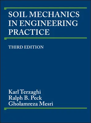 La mécanique des sols dans la pratique de l'ingénierie - Soil Mechanics in Engineering Practice