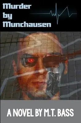 Meurtre par Munchausen : Quand les androïdes rêvent de meurtre - Murder by Munchausen: When Androids Dream of Murder