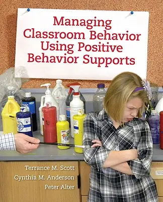 Gérer le comportement en classe à l'aide de mesures de soutien au comportement positif - Managing Classroom Behavior Using Positive Behavior Supports