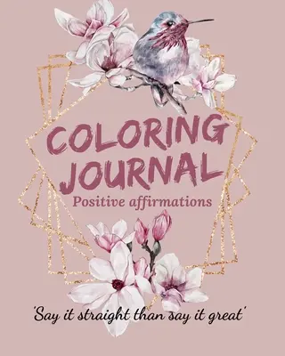 Journal de Coloriage Affirmations Positives. - Coloring Journal Positive Affirmations.