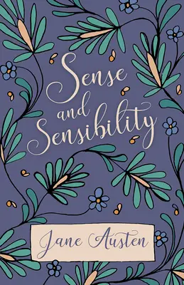 Sens et sensibilité - Sense and Sensibility