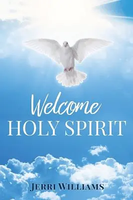Bienvenue au Saint-Esprit - Welcome Holy Spirit
