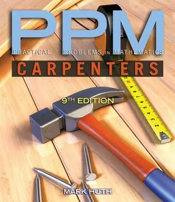 Problèmes pratiques de mathématiques pour les charpentiers - Practical Problems in Mathematics for Carpenters