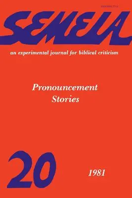 Semeia 20 : Récits de proclamation - Semeia 20: Pronouncement Stories