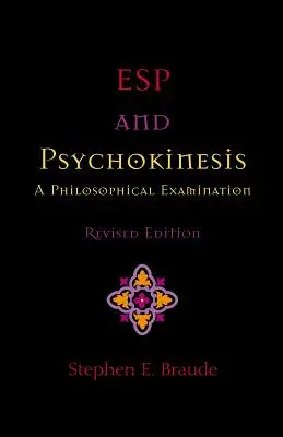 ESP et psychokinèse : Un examen philosophique - ESP and Psychokinesis: A Philosophical Examination