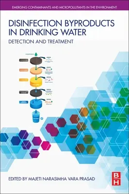 Les sous-produits de désinfection dans l'eau potable : Détection et traitement - Disinfection By-Products in Drinking Water: Detection and Treatment