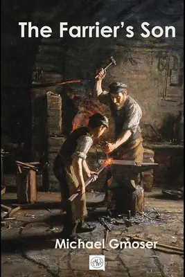 Le fils du maréchal-ferrant - The Farrier's Son