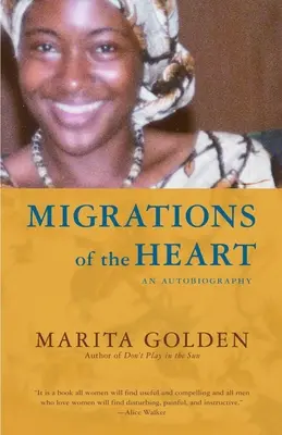 Les migrations du cœur : Une autobiographie - Migrations of the Heart: An Autobiography