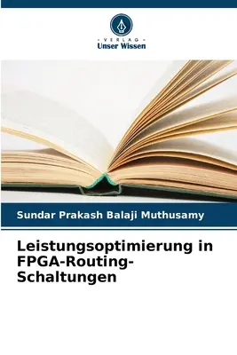 Optimisation de la résistance dans les schaltungen de routage FPGA - Leistungsoptimierung in FPGA-Routing-Schaltungen