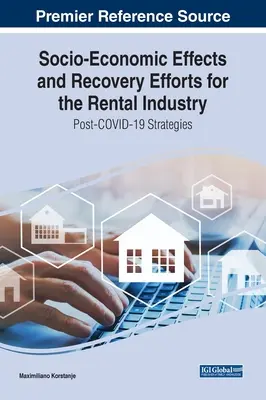 Effets socio-économiques et efforts de récupération pour l'industrie de la location : Stratégies post-COVID-19 - Socio-Economic Effects and Recovery Efforts for the Rental Industry: Post-COVID-19 Strategies