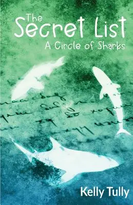 Un cercle de requins : La liste secrète - A Circle of Sharks: The Secret List