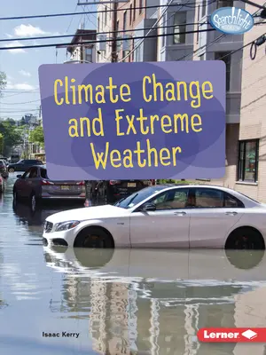 Changement climatique et phénomènes météorologiques extrêmes - Climate Change and Extreme Weather