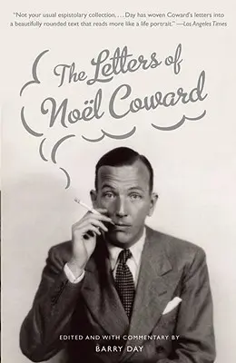 Les lettres de Noel Coward - The Letters of Noel Coward