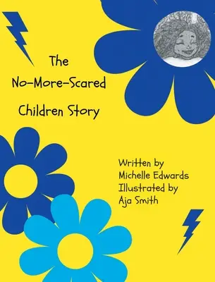 L'histoire des enfants qui n'ont plus peur - The No-More-Scared Children Story