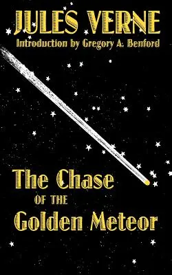 La chasse au météore d'or - The Chase of the Golden Meteor