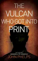Vulcain qui est entré dans l'imprimerie - Vulcan Who Got Into Print
