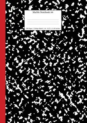 Marble Notebook A4 : Journal à dos noir et rouge, ligné par le collège - Marble Notebook A4: Black and Red Spine College Ruled Journal