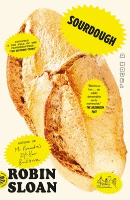 Sourdough (avec en prime l'histoire du clone de la valise) - Sourdough (with Bonus Story the Suitcase Clone)