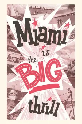 Journal d'époque Miami est le grand frisson - Vintage Journal Miami is the Big Thrill
