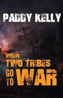 Quand deux tribus se font la guerre - When Two Tribes Go To War