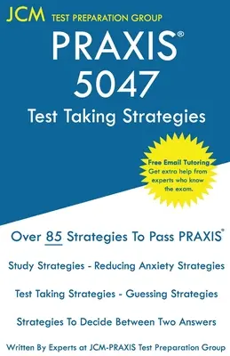 PRAXIS 5047 Test Taking Strategies : PRAXIS 5047 Examens - Tutorat en ligne gratuit - Les dernières stratégies pour réussir votre examen. - PRAXIS 5047 Test Taking Strategies: PRAXIS 5047 Exam - Free Online Tutoring - The latest strategies to pass your exam.